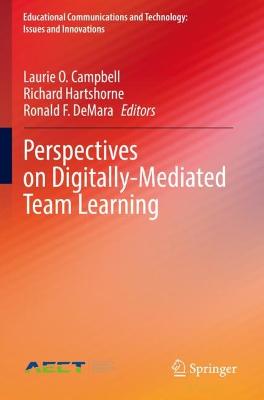 Perspectives on Digitally-Mediated Team Learning