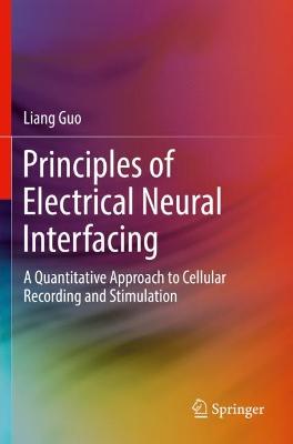 Principles of Electrical Neural Interfacing