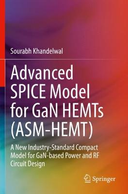 Advanced SPICE Model for GaN HEMTs (ASM-HEMT)