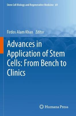 Advances in Application of Stem Cells: From Bench to Clinics