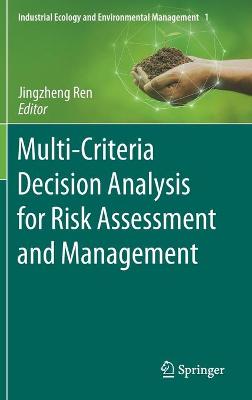 Multi-Criteria Decision Analysis for Risk Assessment and Management