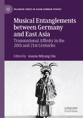 Musical Entanglements between Germany and East Asia