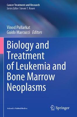 Biology and Treatment of Leukemia and Bone Marrow Neoplasms