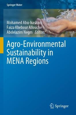 Agro-Environmental Sustainability in MENA Regions