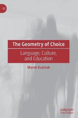 The Geometry of Choice