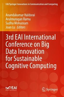 3rd EAI International Conference on Big Data Innovation for Sustainable Cognitive Computing