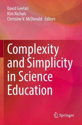 Complexity and Simplicity in Science Education