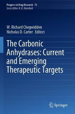 Carbonic Anhydrases: Current and Emerging Therapeutic Targets