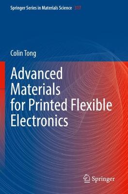 Advanced Materials for Printed Flexible Electronics