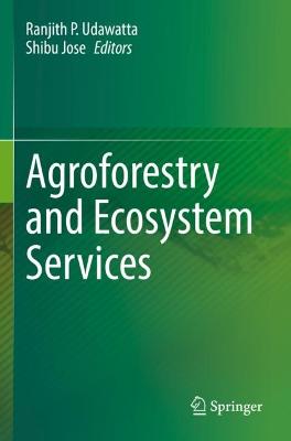 Agroforestry and Ecosystem Services