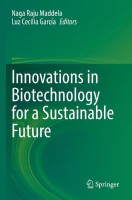 Innovations in Biotechnology for a Sustainable Future