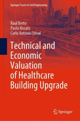 Technical and Economic Valuation of Healthcare Building Upgrade