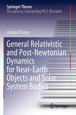 General Relativistic and Post-Newtonian Dynamics for Near-Earth Objects and Solar System Bodies