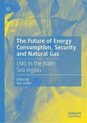 Future of Energy Consumption, Security and Natural Gas