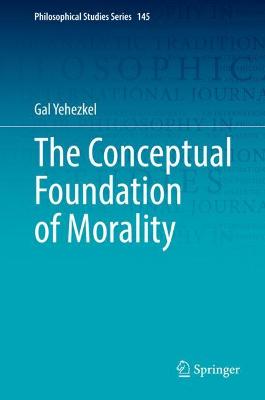 The Conceptual Foundation of Morality