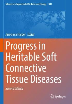 Progress in Heritable Soft Connective Tissue Diseases