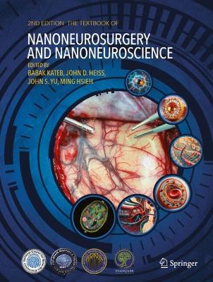 Textbook of Nanoneuroscience and Nanoneurosurgery
