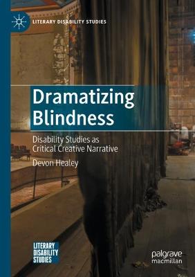 Dramatizing Blindness