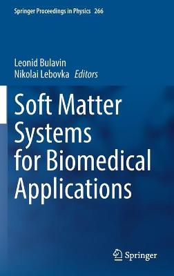 Soft Matter Systems for Biomedical Applications