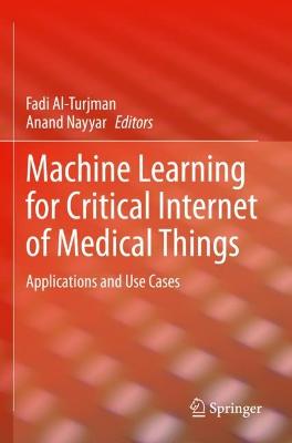 Machine Learning for Critical Internet of Medical Things