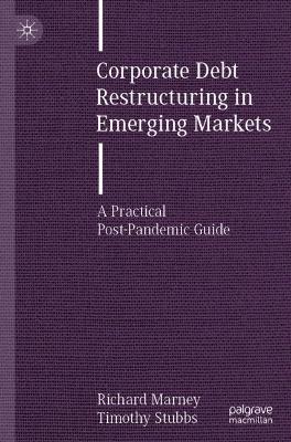 Corporate Debt Restructuring in Emerging Markets