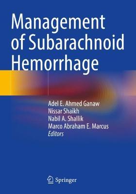 Management of Subarachnoid Hemorrhage