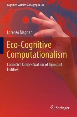 Eco-Cognitive Computationalism