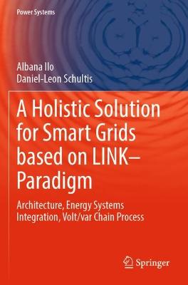 A Holistic Solution for Smart Grids based on LINK- Paradigm