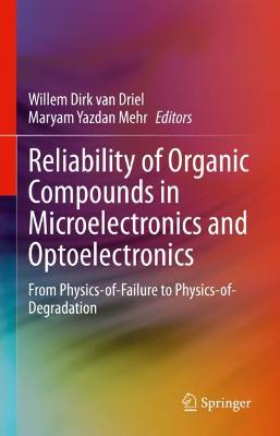 Reliability of Organic Compounds in Microelectronics and Optoelectronics