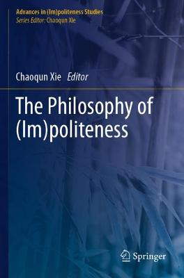 The Philosophy of (Im)politeness