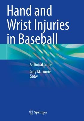 Hand and Wrist Injuries in Baseball