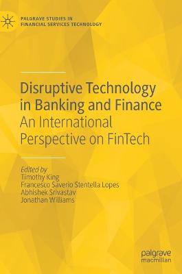 Disruptive Technology in Banking and Finance