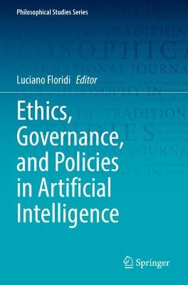 Ethics, Governance, and Policies in Artificial Intelligence