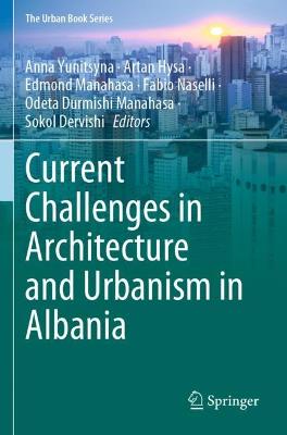 Current Challenges in Architecture and Urbanism in Albania