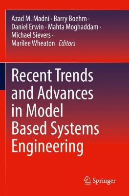 Recent Trends and Advances in Model Based Systems Engineering