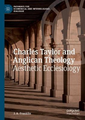 Charles Taylor and Anglican Theology