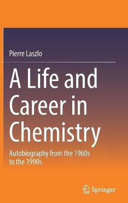 Life and Career in Chemistry