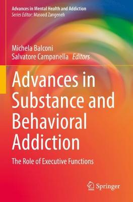 Advances in Substance and Behavioral Addiction