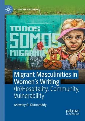 Migrant Masculinities in Women's Writing