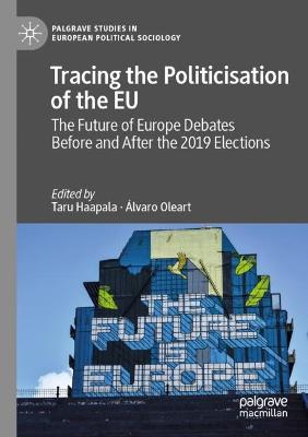 Tracing the Politicisation of the EU