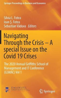 Navigating Through the Crisis - A special Issue on the Covid 19 Crises