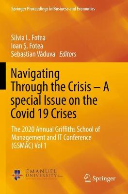 Navigating Through the Crisis - A special Issue on the Covid 19 Crises