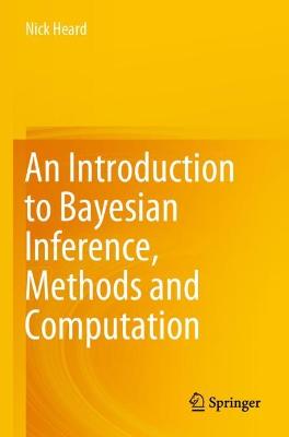 Introduction to Bayesian Inference, Methods and Computation