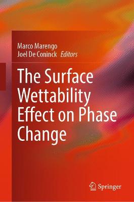 Surface Wettability Effect on Phase Change