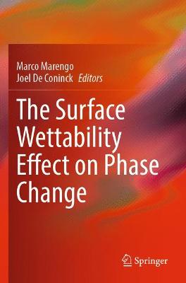 Surface Wettability Effect on Phase Change