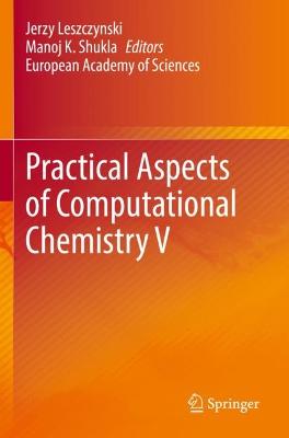 Practical Aspects of Computational Chemistry V