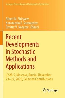 Recent Developments in Stochastic Methods and Applications