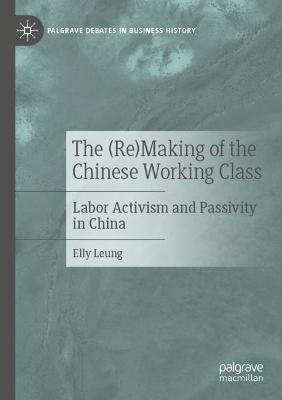 (Re)Making of the Chinese Working Class