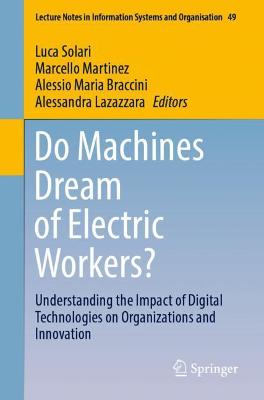Do Machines Dream of Electric Workers?