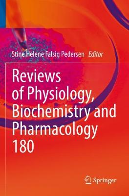 Reviews of Physiology, Biochemistry and Pharmacology